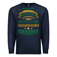 Navy i'm not retired i'm a professional grampa Premium Sweatshirt - Jasminsmagicworld