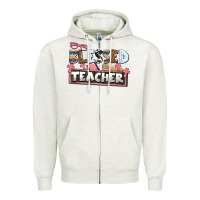 Oatmeal Heather blessed teacher Zipper Hoodie - AdoDesignShop