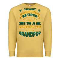 Antique Gold i'm not retired i'm a professional grandpop Premium Sweatshirt - Jasminsmagicworld