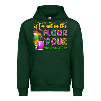 Forest Green if i'm not on the floor pour me one more Urban Hoodie - LillyAllenDesigns