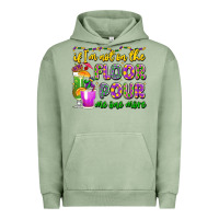 Pigment Oil Green if i'm not on the floor pour me one more Urban Hoodie - LillyAllenDesigns