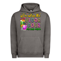 Pigment Tornado if i'm not on the floor pour me one more Urban Hoodie - LillyAllenDesigns