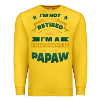 Lemon i'm not retired i'm a professional papaw Premium Sweatshirt - Jasminsmagicworld