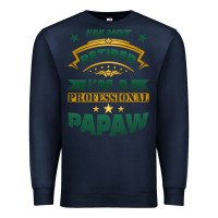 Navy i'm not retired i'm a professional papaw Premium Sweatshirt - Jasminsmagicworld