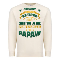 Sandshell i'm not retired i'm a professional papaw Premium Sweatshirt - Jasminsmagicworld