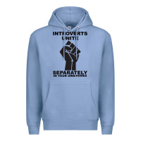 Colony Blue introverts unite seperately in your own homes Premium Hoodie - Bettercallsaul