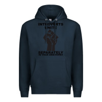 Navy introverts unite seperately in your own homes Premium Hoodie - Bettercallsaul
