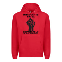 Red introverts unite seperately in your own homes Premium Hoodie - Bettercallsaul