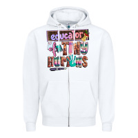 Educator Of Tiny Humans Zipper Hoodie | Teevron