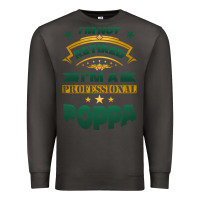 Smoke i'm not retired i'm a professional poppa Premium Sweatshirt - Jasminsmagicworld