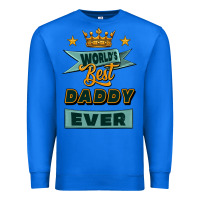 True Royal world's best daddy ever Premium Sweatshirt - Jasminsmagicworld