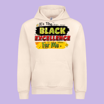 It's The Black Excellence For Me Urban Hoodie Designed By Lillyallendesigns