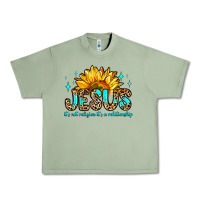 Oil Green jesus it s not religion it s a relationship Urban Heavy Tee - Zillion Design Studio