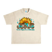Sandshell jesus it s not religion it s a relationship Urban Heavy Tee - Zillion Design Studio