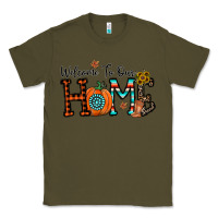 Army Green welcome to our home Classic Tee - CowhideDigitalArt