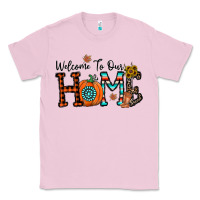 Bubblegum Pink welcome to our home Classic Tee - CowhideDigitalArt