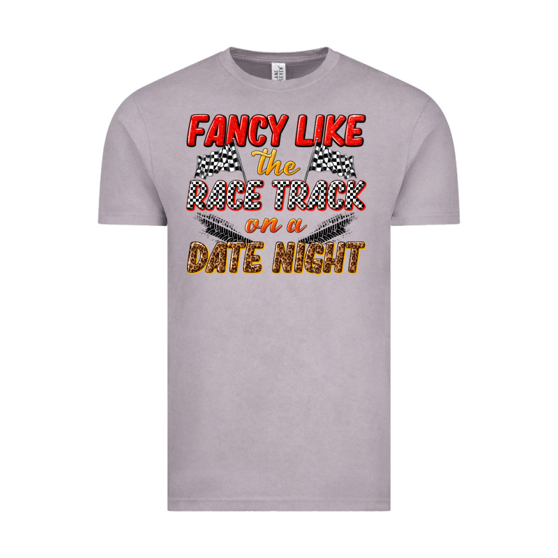 Fancy Like The Race Track On A Date Night Vintage Tee by texasbilliewilder | Teevron