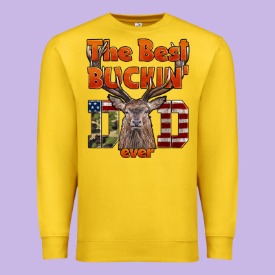 The Best Bucking Dad Ever Premium Sweatshirt Designed By Lillyallendesigns