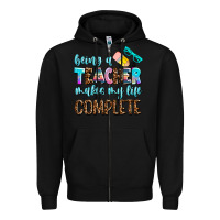 Black being a teacher makes my life complate Zipper Hoodie - AdoDesignShop