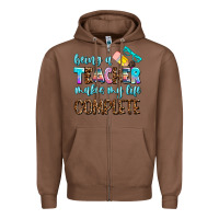 Chestnut being a teacher makes my life complate Zipper Hoodie - AdoDesignShop