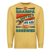 Antique Gold if grampa can't fix it we are all screwed Premium Sweatshirt - Jasminsmagicworld