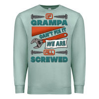 Seafoam if grampa can't fix it we are all screwed Premium Sweatshirt - Jasminsmagicworld
