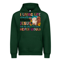 Forest Green i living life somewhere between jesus take the whe Urban Hoodie - LillyAllenDesigns