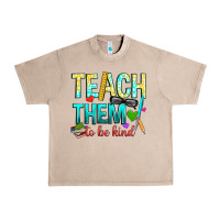 French Oak teach them to be kind Urban Heavy Tee - texasbilliewilder
