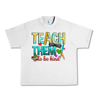 Lunar Rock teach them to be kind Urban Heavy Tee - texasbilliewilder