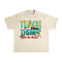 Sandshell teach them to be kind Urban Heavy Tee - texasbilliewilder