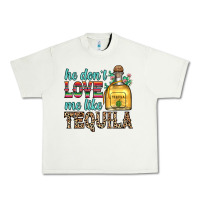 Pistachio he don t love me like tequila Urban Heavy Tee - Zillion Design Studio