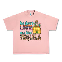 Salmon he don t love me like tequila Urban Heavy Tee - Zillion Design Studio