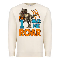 Sandshell i'm one hear me roar dinosaur birthday Premium Sweatshirt - LillyAllenDesigns