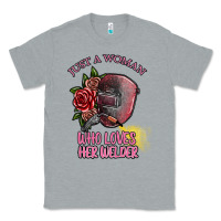 Heather Grey just a woman who loves her welder Classic Tee - SublimationCraftShop