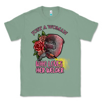 Sage just a woman who loves her welder Classic Tee - SublimationCraftShop