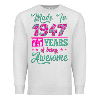 Oatmeal Heather made in 1947, 75 years of being awesome kopya Premium Sweatshirt - Jasminsmagicworld