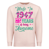 Pale Pink made in 1947, 75 years of being awesome kopya Premium Sweatshirt - Jasminsmagicworld