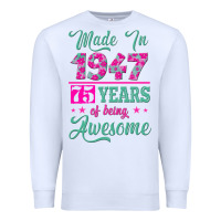 White made in 1947, 75 years of being awesome kopya Premium Sweatshirt - Jasminsmagicworld