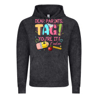Dear Parents Tag Youre It Teacher Vintage Hoodie | Teevron