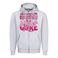 Heather Grey all i want for christmas is a cure Zipper Hoodie - JahusDesignShop