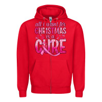 Red all i want for christmas is a cure Zipper Hoodie - JahusDesignShop