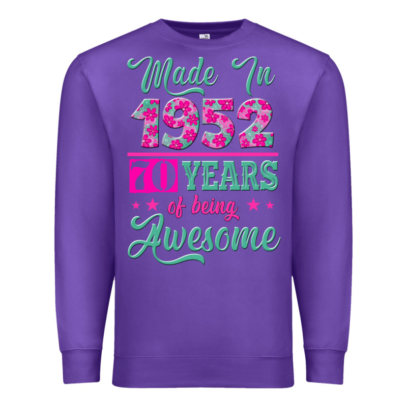 Made In 1952, 70 Years Of Being Awesome Kopya Premium Sweatshirt by Jasminsmagicworld | Teevron