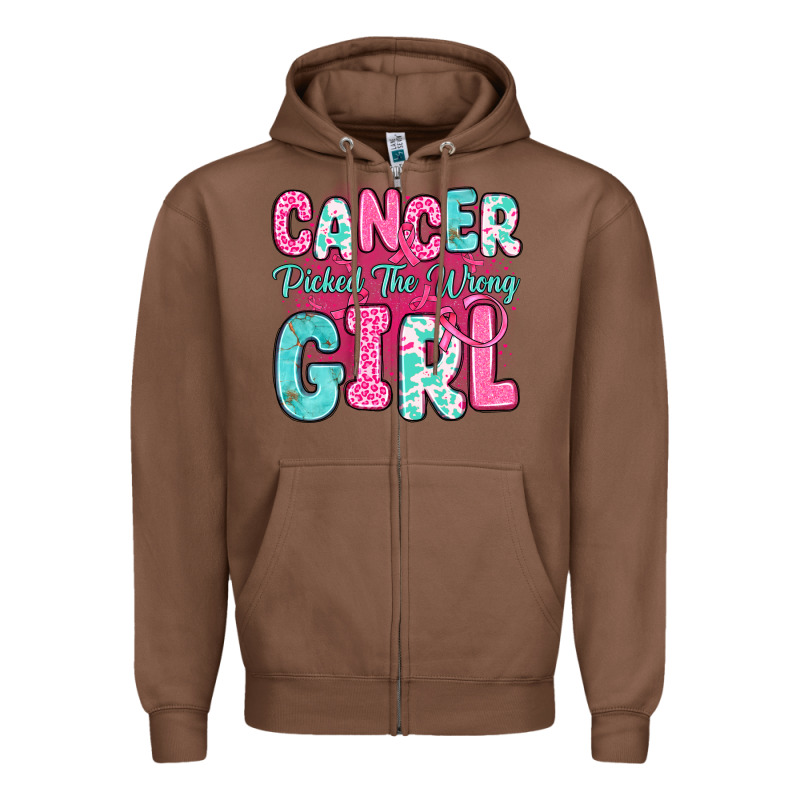 Cancer Picked The Wrong Girl Zipper Hoodie by JahusDesignShop | Teevron