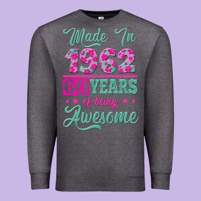 Made In 1962, 60 Years Of Being Awesome Premium Sweatshirt Designed By Jasminsmagicworld