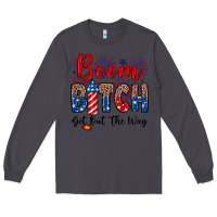 Smoke Boom bitch get out the way Long Sleeve Tee - Neo Western