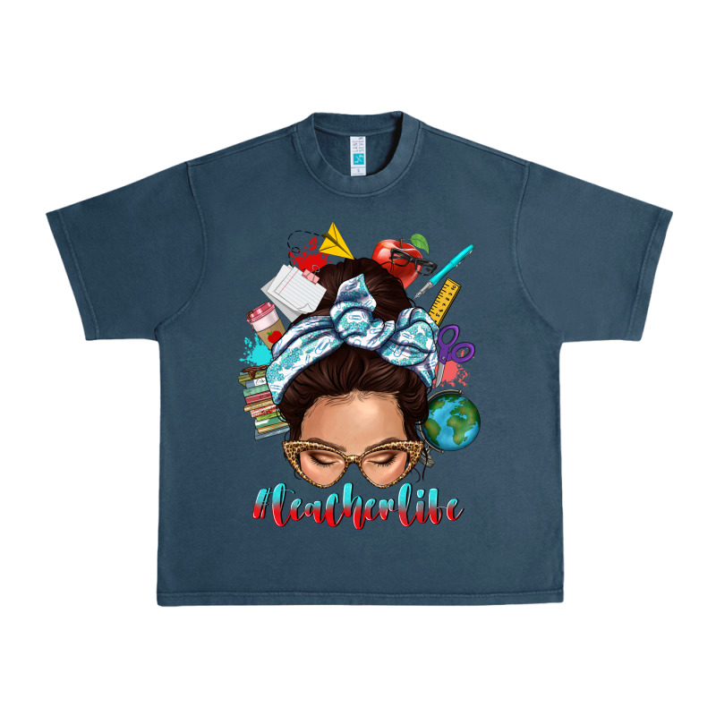 Teacher Life Messy Bun Urban Heavy Tee by texasbilliewilder | Teevron