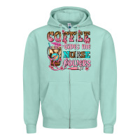 Seafoam coffee gives me nurse power Zipper Hoodie - AdoDesignShop