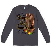Smoke steppin' into juneteenth heels Long Sleeve Tee - HRA Design Shop
