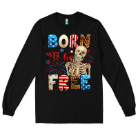 Black Born to be free with skeleton 4th of july Long Sleeve Tee - Neo Western