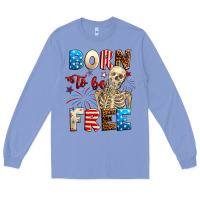 Colony Blue Born to be free with skeleton 4th of july Long Sleeve Tee - Neo Western